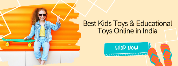 Best Kids Toys & Educational Toys Online in India | Safe & Learning Toys for Kids