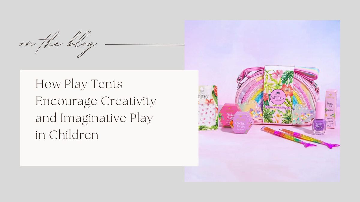 How Play Tents Encourage Creativity and Imaginative Play in Children