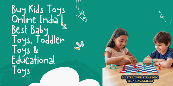 Buy Kids Toys Online India | Best Baby Toys, Toddler Toys & Educational Toys