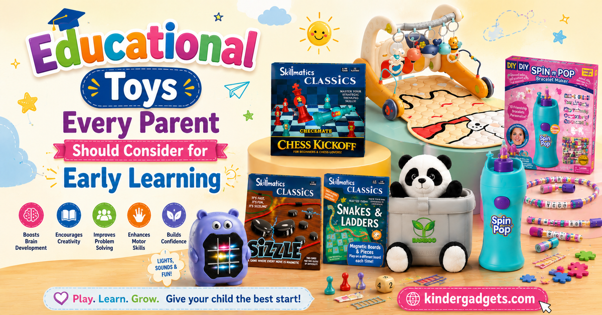 Educational Toys Every Parent Should Consider for Early Learning
